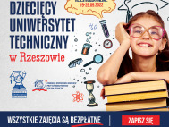 Dziecięcy Uniwersytet Techniczny w Rzeszowie - rekrutacja na semestr zimowy 2022-23